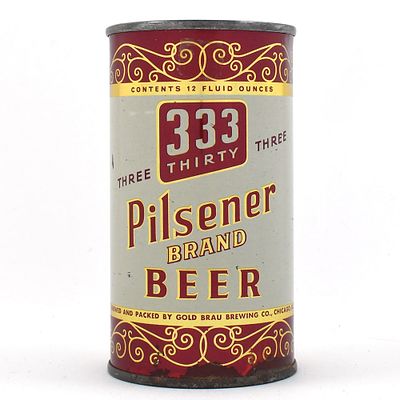 Three Thirty Three 333 Pilsener Brand Beer Flat Top 138-31. Brewer/Business Name: Gold Brau 
