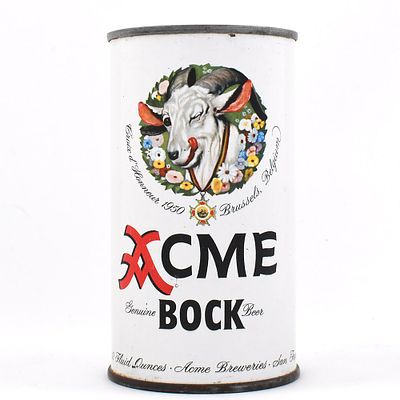 ACME Bock Beer Flat Top 29-16. Brewer/Business Name: Acme Breweries, San Francisco, 