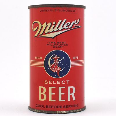 Miller High Life Beer Instructional Flat Top 99-31 OI 534. Brewer/Business Name: Miller Brewing 