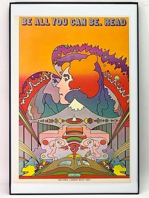 1969 Peter Max Be All You Can Be Poster. 1969 Peter Max "Be All You Can Be. Read" poster created 