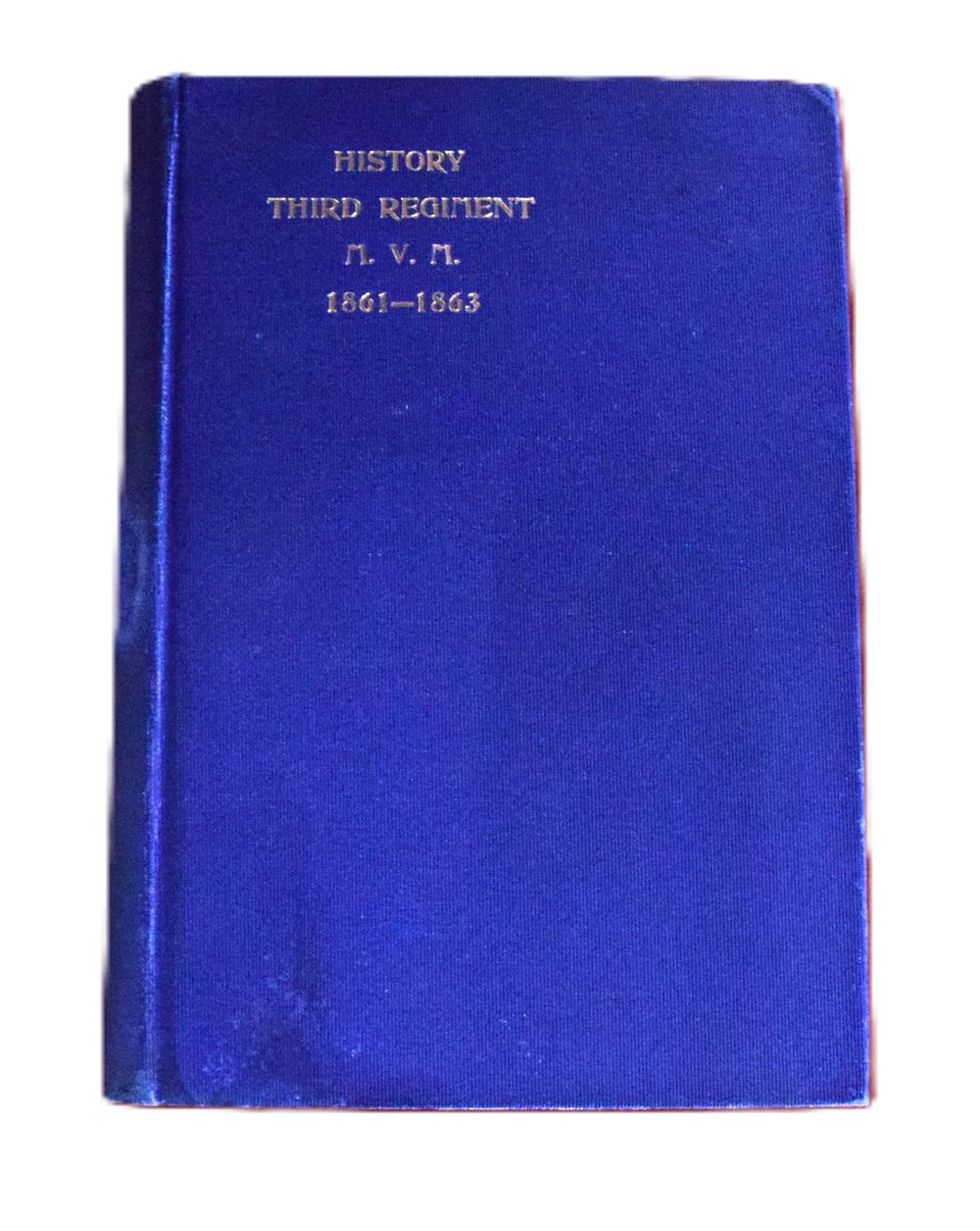 Lot 195: History Third Regiment M.V.M.