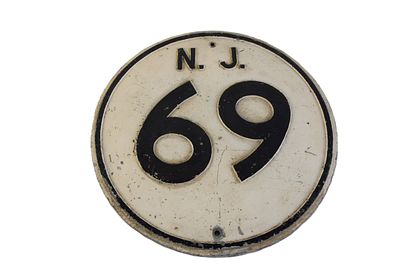 New Jersey Route 69. A Vintage New Jersey iron 69 road sign, circular design. New Jersey Route 
