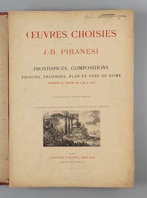 [Из книг В. Твелькмейера] [На фр. яз. Избранные произведения Дж.-Б. Пиранези] Oeuvres Choisies 