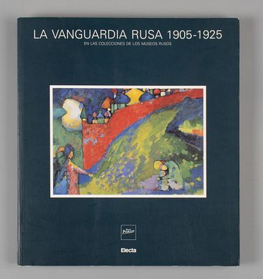 Русский авангард 1905-1925 гг. в собраниях российских музеев. Альбом на исп. языке. La 