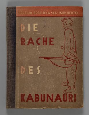 [На нем. яз. Бобинская Е., Хертель К. Месть Кабунаури] Moskau, 1932. Bobińska H., Hertel K. Die 