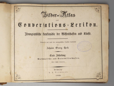 [На нем. яз. Иллюстрированный атлас к энциклопедия наук и искусств. Первый раздел. 