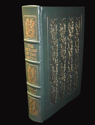The Return of the Native by Thomas Hardy - Easton Press Full Leather 1978. The Return of the 