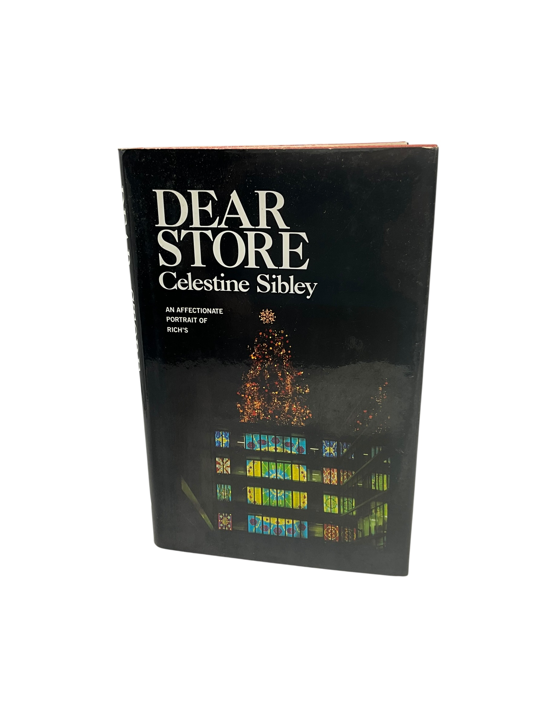 Dear Store: An Affectionate Portrait of Rich's by Celestine Sibley Signed Hardback