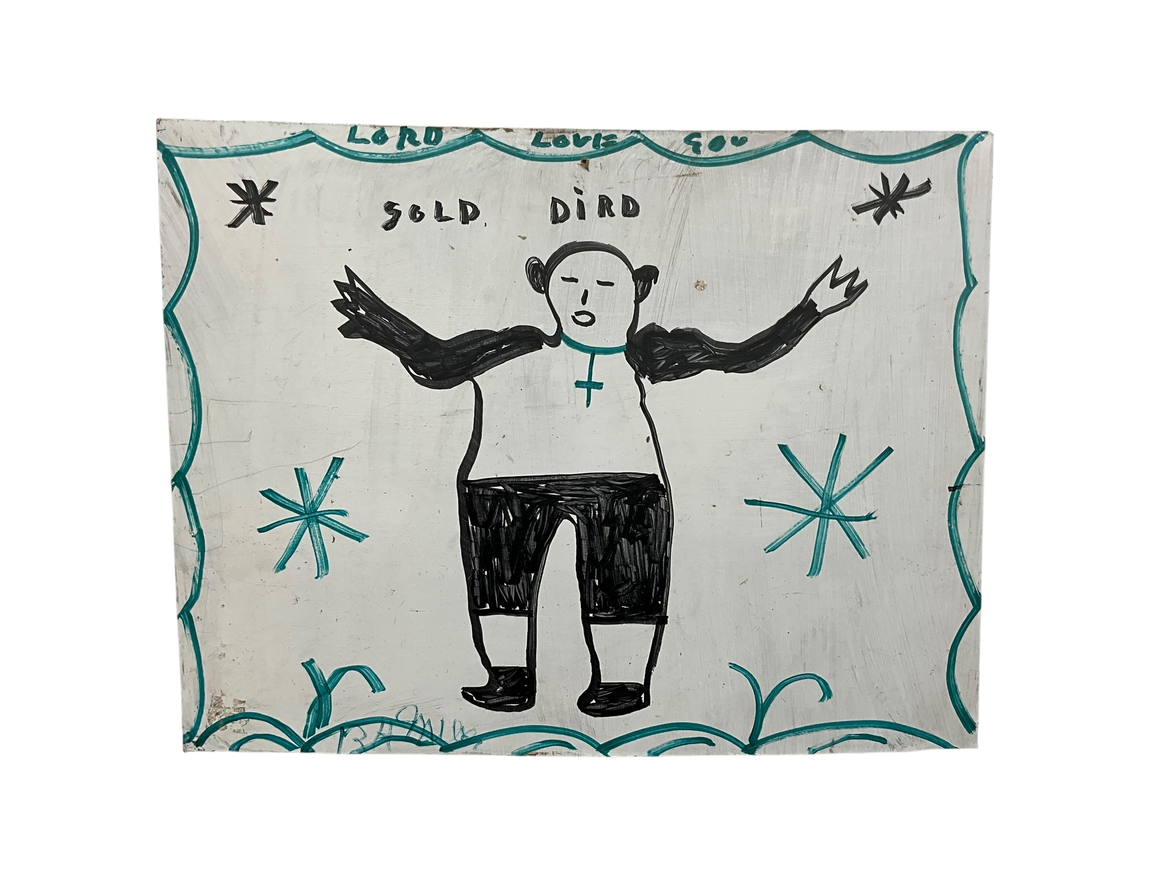 R. A. Miller Outsider Art LORD LOVE YOU “Sold Dird”