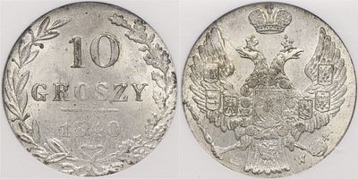 10 грошей 1840 года MW Для Польши — в слабе NGC (MS64). Серебро 192 пробы, 2,9 г. Биткин #1182.