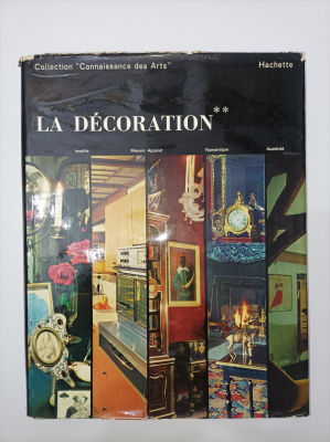 La D&eacute;coration
Decoration. Collection Connaissance des Arts.
. 317 ע' 
סימני זמן