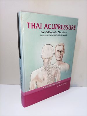 אקופרסורה תאילנדית
Thai Acupressure For Orthopedic Disorders. מדריך מקיף זה כולל: 60 פורמולות 