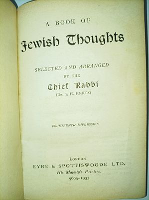 ספר מחשבות יהודי שנבחר וסודר על ידי הרב הראשי (ד"ר י"ח הרץ)
A book of Jewish thoughts selected 