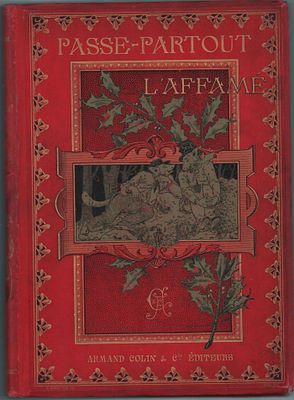 M. GUECHOT "Passe-Partout et L' Affame". Париж, 192стр. Золотой обрез. Размер: 32х23,5см. 