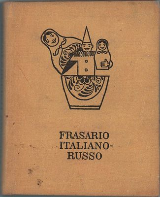 Фрасарио "Итальянско- русский словарь". Изд. "Прогрессо". Москва 1971г., 320стр. Размер: 13,5х11см.