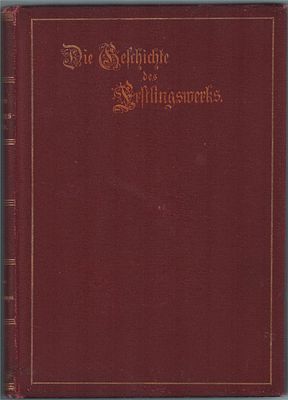 История Эрфклингсверка. Автобиографические очерки. Под руководством Карла Эмиля Францоса. С 