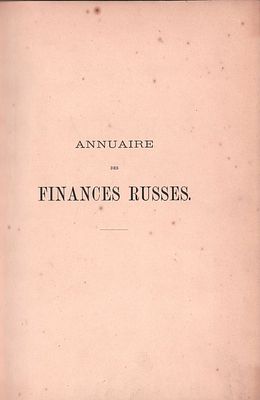 ANNUAIRE des FINANCES RUSSES Budget, Gredit, Commerce, Chemins de Fer par A. Vesselovsky. 