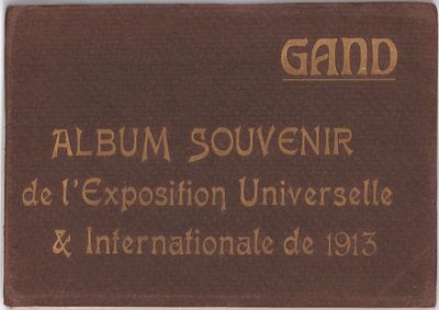 Сувенирный альбом "Гентская выставка 1913г" (Album souvenir de l'Exposition Universelle & 