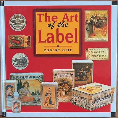 Каталог. Искусство этикетки: дизайн того времени. Robert Opie. The art of the label : designs 