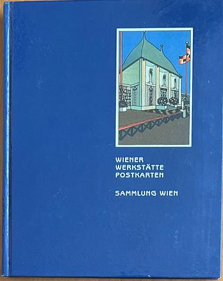 Katalog 2002 Wiener Werkst&auml;tte - Postkarten - Sammlung Wien Druckfrisch. Каталог открыток 