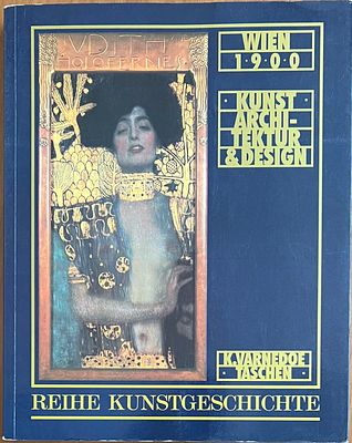 Вена, 1900-е. Искусство архитектура и дизайн. / Vienna 1900: Art, Architecture, Design. 