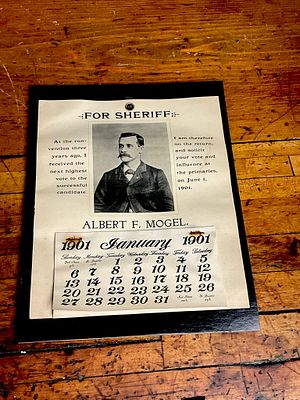 1901 Albert F. Mogel for Sheriff Political Campaign Poster and Calendar. This original 1901 