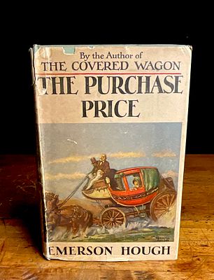 1910. Hough, Emerson. The Purchase Price. Grosset & Dunlap. Early Reprint Edition (DJ). A 