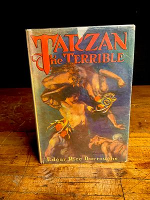 Burroughs, Edgar Rice. Tarzan the Terrible. Grosset & Dunlap, 1921. Madison Square Edition (DJ). 