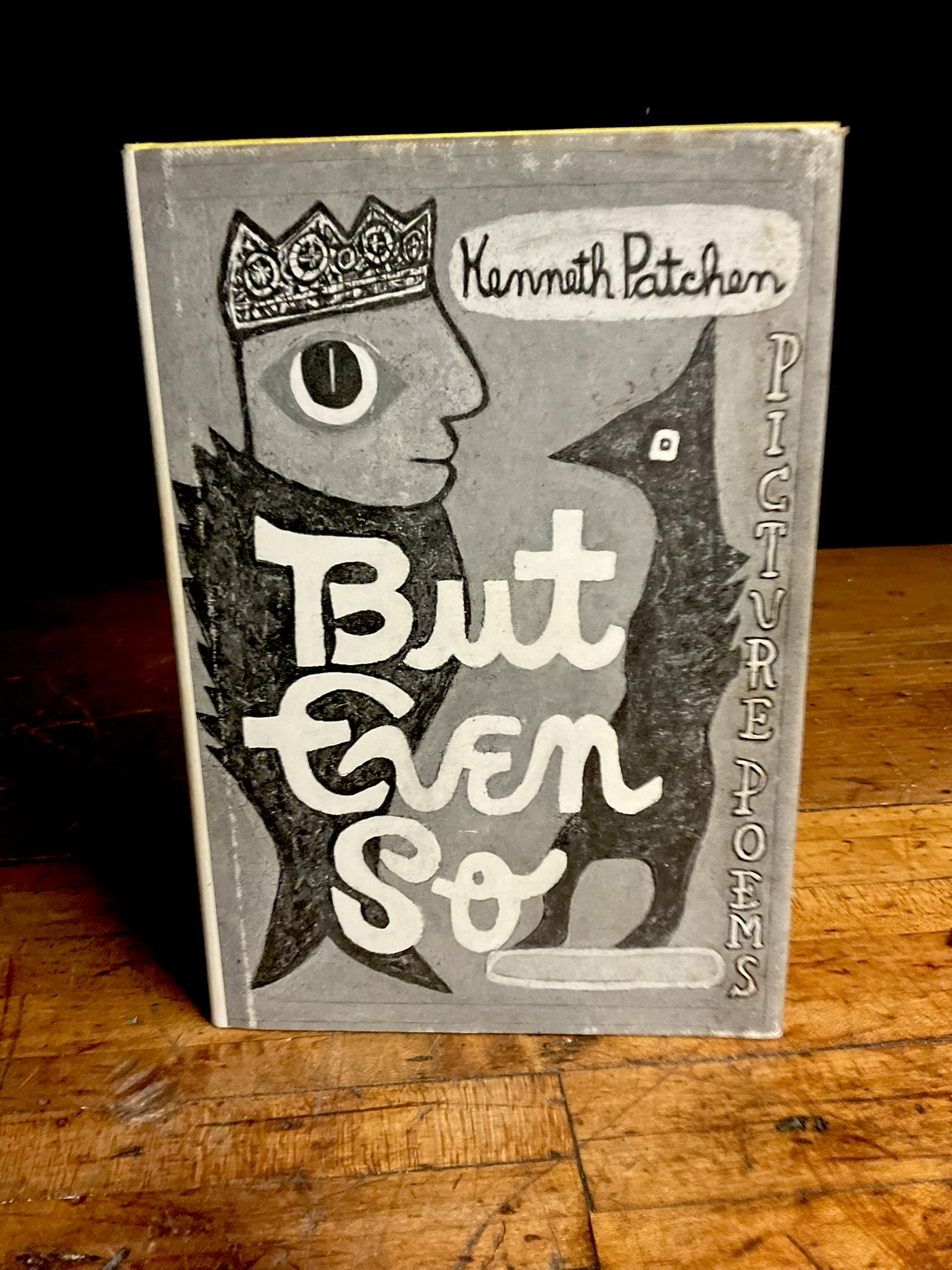1968. Patchen, Kenneth. But Even So. New Directions. First Edition (DJ)