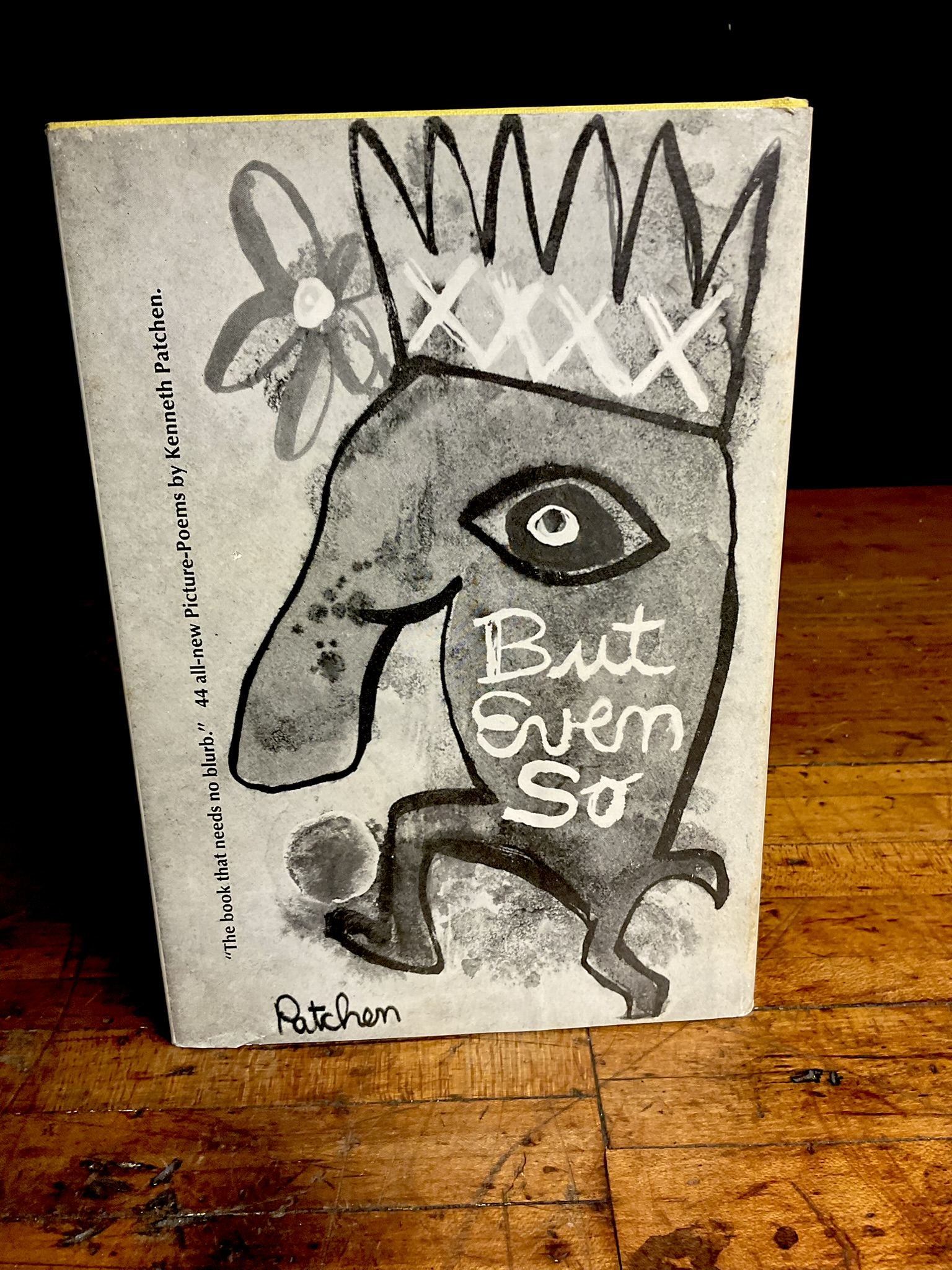 1968. Patchen, Kenneth. But Even So. New Directions. First Edition (DJ)