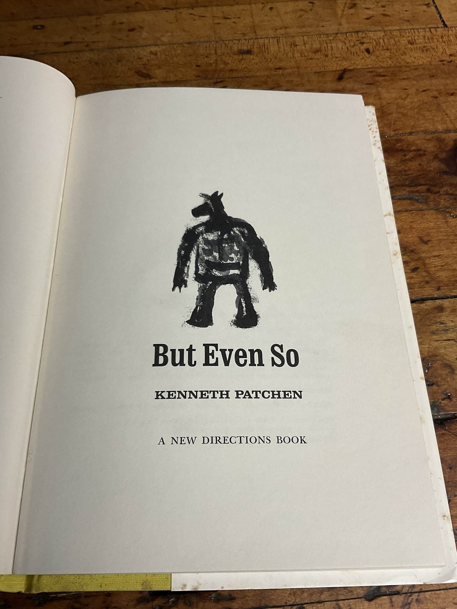 1968. Patchen, Kenneth. But Even So. New Directions. First Edition (DJ)