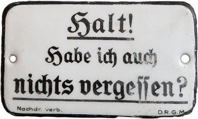 Emailschild, T&uuml;rschild "Halt! Habe ich auch nichts vergessen?" Deutsche Reichsbahn um 1930 