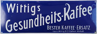 Emailschild Wittigs Gesundheits-Kaffee, Traumzustand, K&ouml;then um 1910 (1+)Emailschild Wittigs 