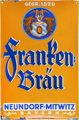 Emailschild Franken-Br&auml;u, Traumglanz! Neundorf-Mitwitz um 1920 (1-)Emailschild Franken-Br&auml;u 