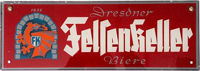 Werbeschild Dresdner Felsenkeller, um 1930 (2+)Glasschild Dresdner Felsenkeller, flach mit 