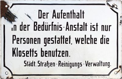 Emailschild Hinweisschild "Aufenthalt in der Bed&uuml;rfnisanstalt", um 1920 (2)Emailschild 