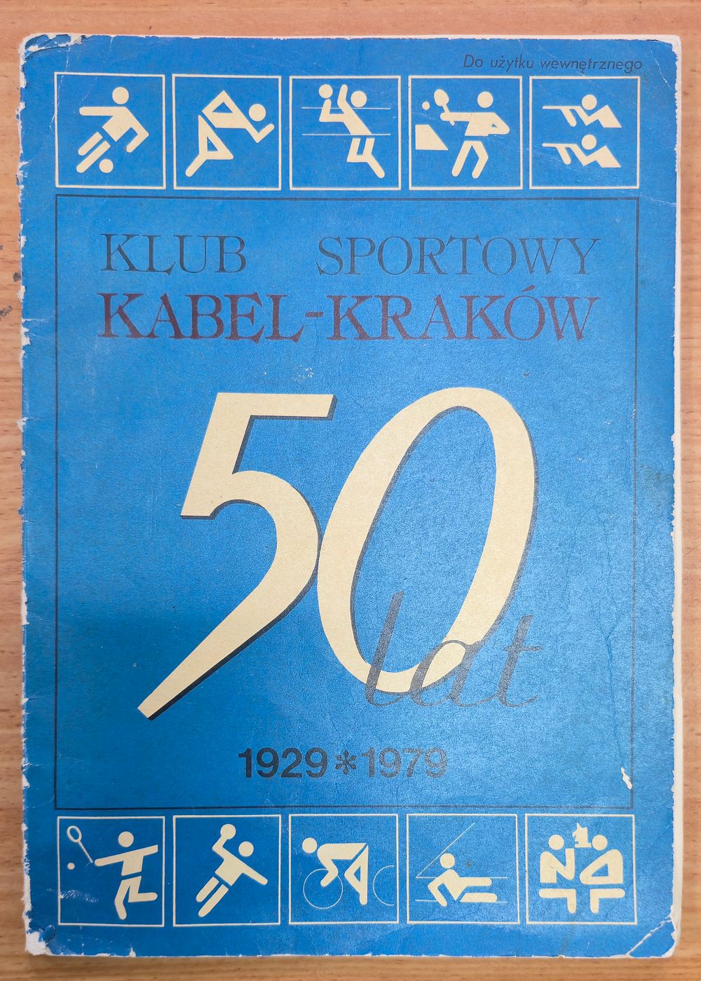 : Klub Sportowy KABEL Krak&oacute;w 1929-1979 - Monografia Jubileuszowa (50 Lat)
​ חוברת יובל / 