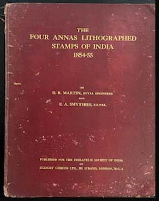 The Four Annas Lithographed Stamps of India, Martin and Smythies. worm holes and faults, 1930 