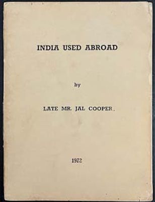 India Used Abroad, Jal Cooper. printed in 1972, 86 pages.