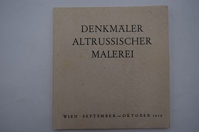 [Каталог выставки. Памятники древнерусской живописи. Русские иконы 12-18 века]. Denkmaler 