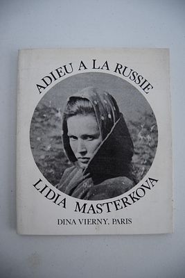 [Лидия Мастеркова]. Lidia Masterkova. Прощание с Россией. Каталог выставки 25 января - 25 