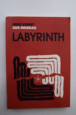 [Впервые на Bidspirit] Лабиринт. Новое искусство из Москвы. Neue Kunst aus Moskau. Labyrinth. Ne 
