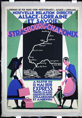 Strasbourg - Chamonix by Roger Broders, 1926. Broders, Roger 1883 - 1953Strasbourg - 