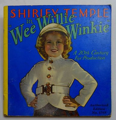 1937 SHIRLEY TEMPLE IN WEE WILLIE WINKIE. No 1769 SAAFIELD PUBLISHING
