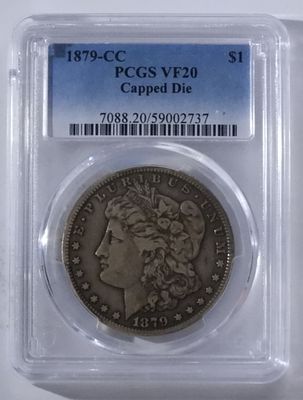 1879-CC Morgan Dollar, PCGS VF-20 Capped Die. Vintage Actions
