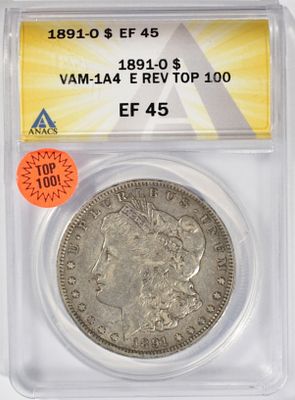 1891-O Morgan Dollar, ANACS EF-45 VAM-1A4 E Rev. Top 100