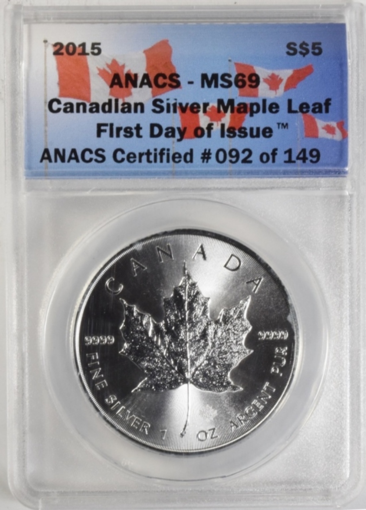 2015 Canada 1oz Silver Maple MS69 ANACS