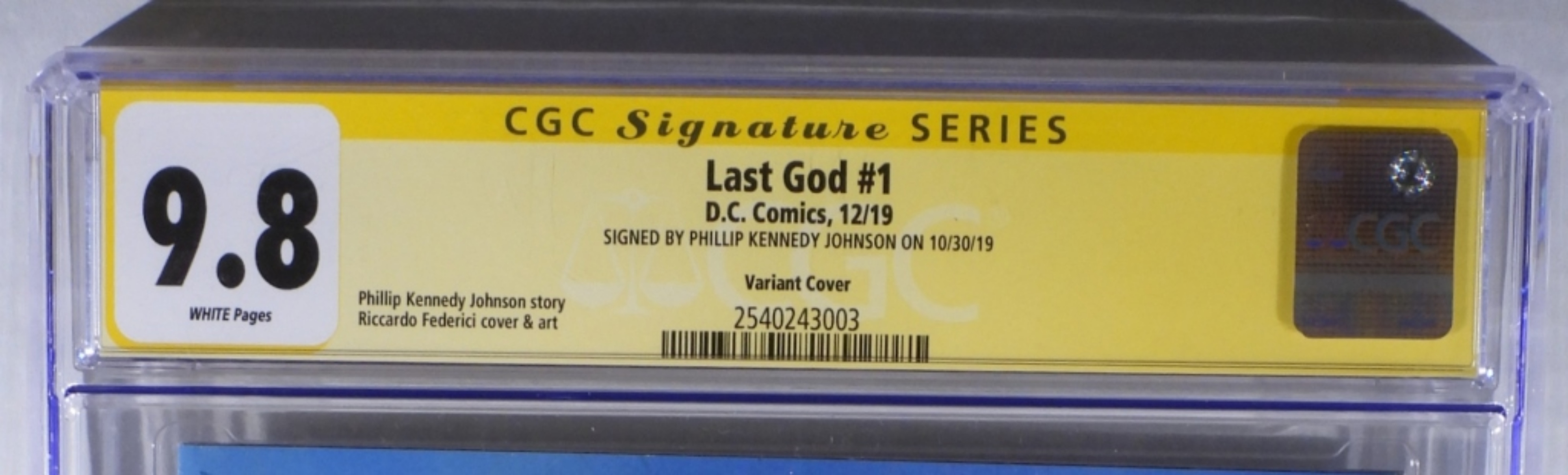 Last God #1 2019 CGC 9.8 Signature Series