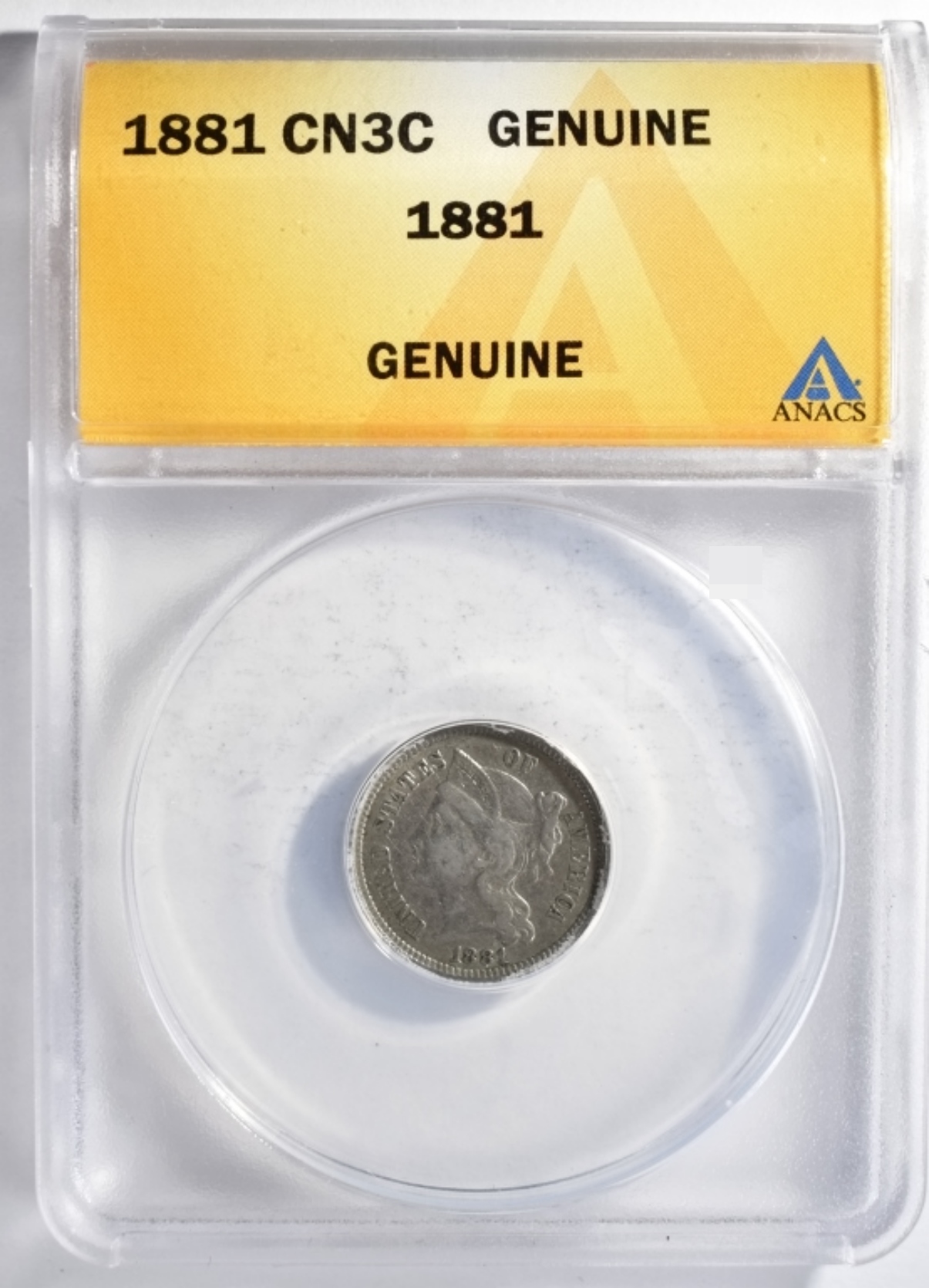 1881 3 Cent Nickel Genuine ANACS