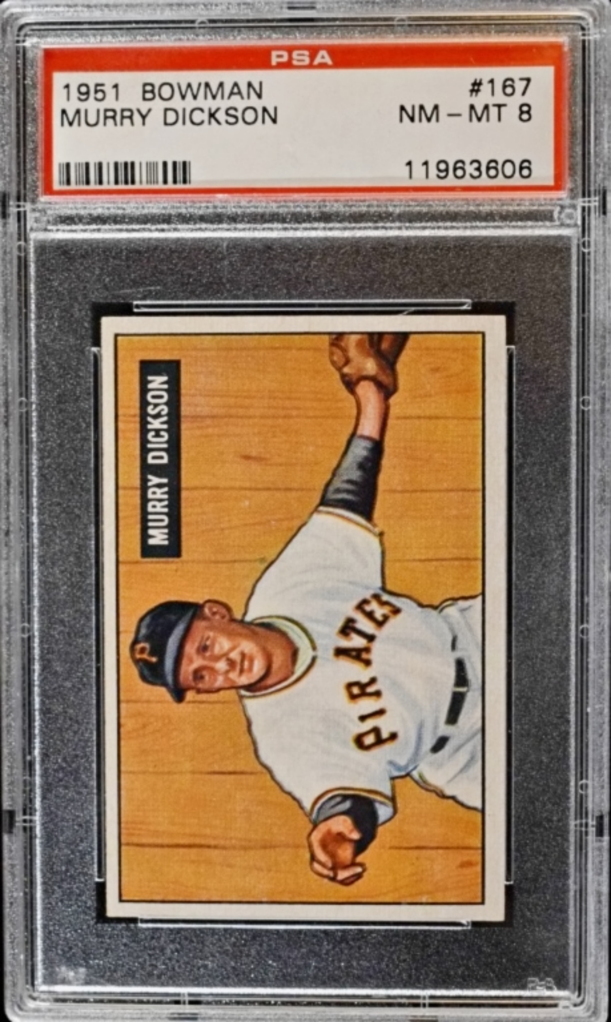 1951 Bowman #167 Murray Dickson PSA 8